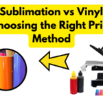 Sublimation vs Vinyl: Choosing the Right Printing Method