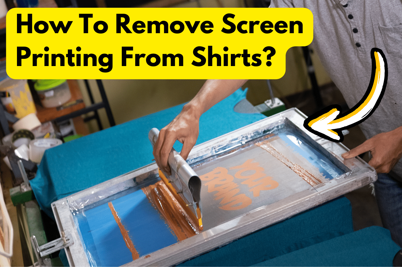 How To Remove Screen Printing From Shirts